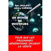 UN MONDE DE MENTEURS